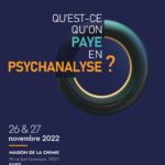 Journées Nationales de l'EPFCL-France - Qu'est-ce qu'on paye en psychanalyse ?
