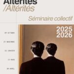 Séminaire Collectif : Altérités