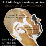 Des compositions, décomposition de l'idéologie contemporaine - Dialogue avec David Frank Allen autour de son livre "Histoires de psychoses"
