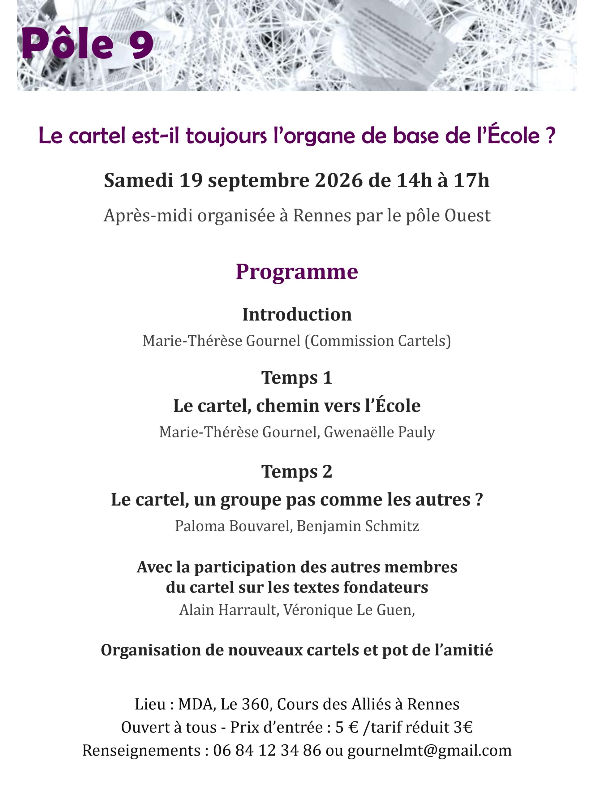 Le cartel est-il toujours l’organe de base de l’École ?